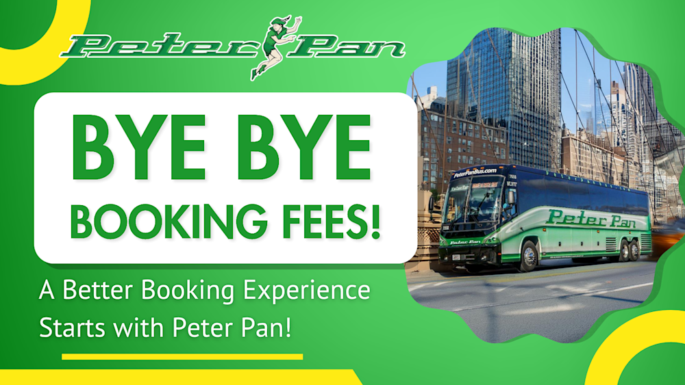 Peter Pan Leads the Nation as First U.S. Bus Company to Eliminate Booking Fees